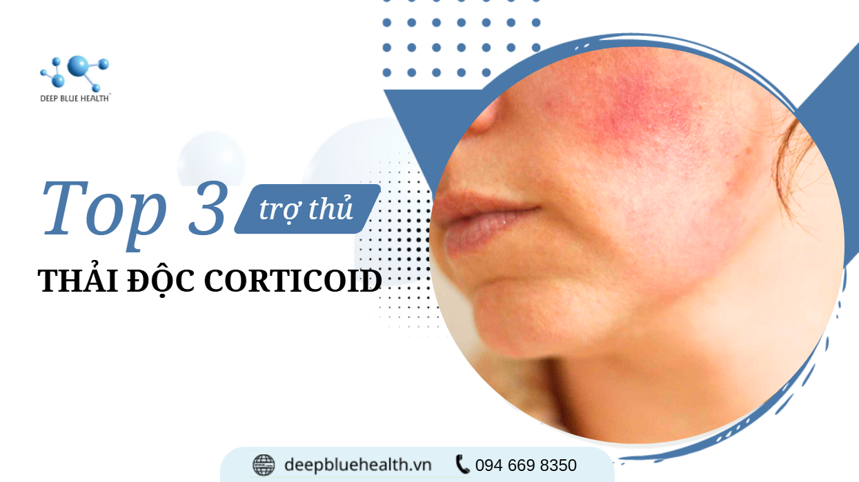 Top 3 trợ thủ làn da trong giai đoạn thải độc Corticoid